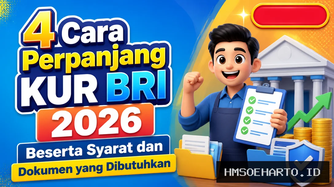 4 Cara Perpanjang KUR BRI 2026 Beserta Syarat dan Dokumen yang Dibutuhkan
