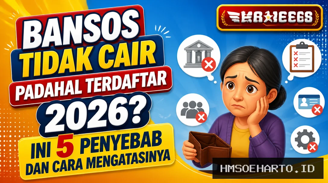 Bansos Tidak Cair Padahal Terdaftar 2026? Ini 5 Penyebab dan Cara Mengatasinya