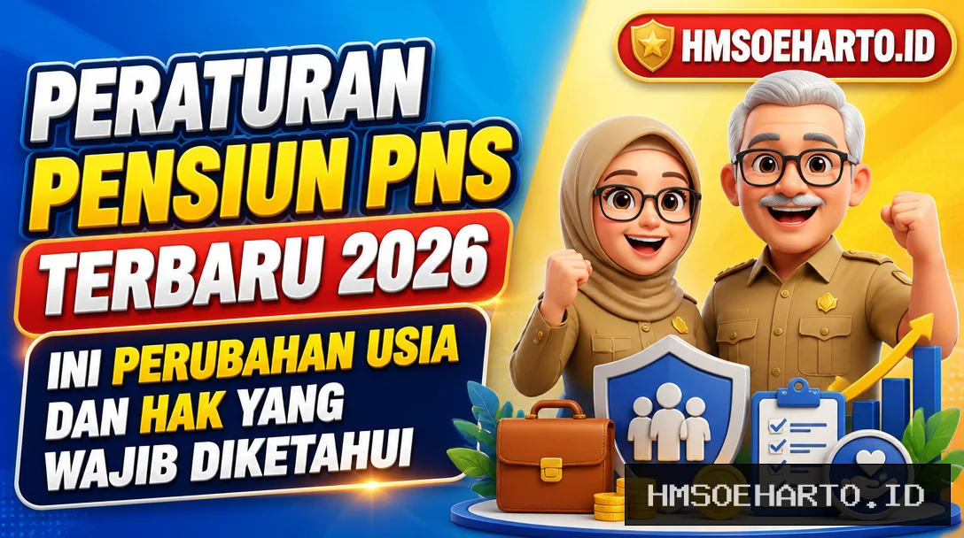 Peraturan Pensiun PNS Terbaru 2026, Ini Perubahan Usia dan Hak yang Wajib Diketahui