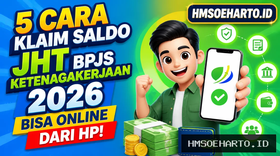 5 Cara Klaim Saldo JHT BPJS Ketenagakerjaan 2026, Bisa Online dari HP!