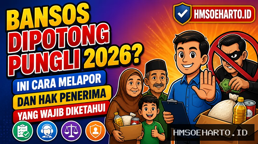 Bansos Dipotong Pungli 2026? Ini Cara Melapor dan Hak Penerima yang Wajib Diketahui