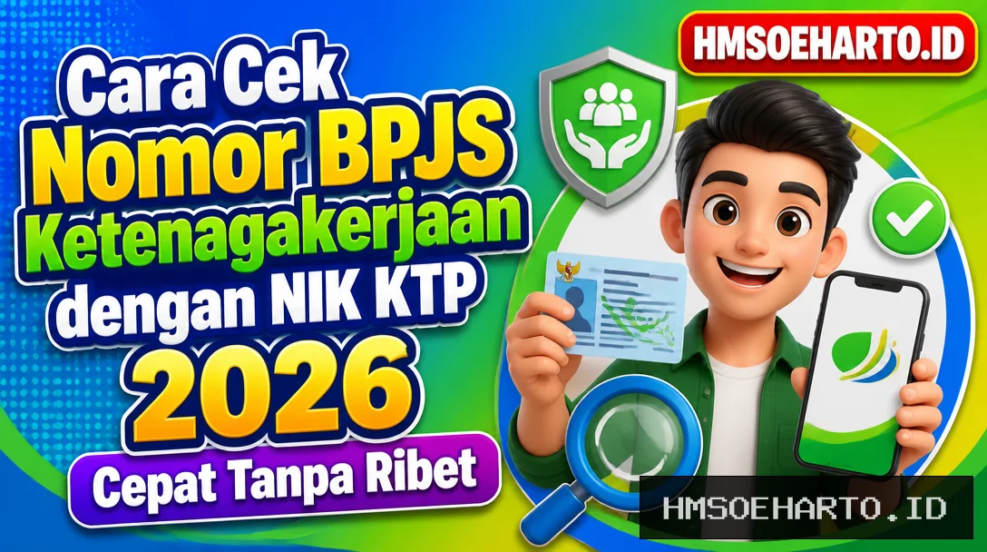 Cara Cek Nomor BPJS Ketenagakerjaan dengan NIK KTP 2026, Cepat Tanpa Ribet