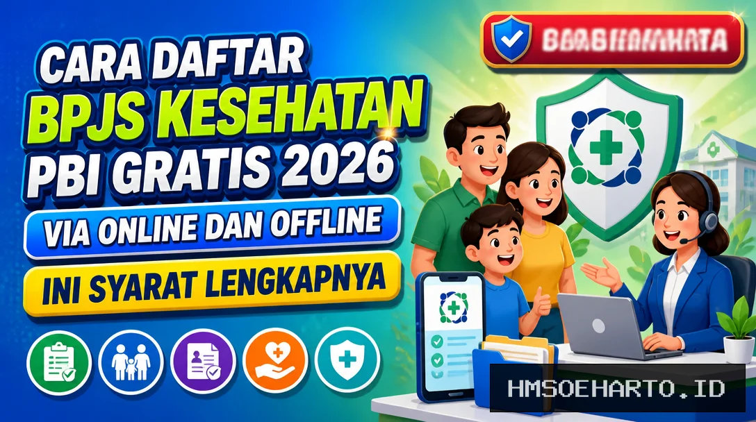 Cara Daftar BPJS Kesehatan PBI Gratis 2026 via Online dan Offline, Ini Syarat Lengkapnya