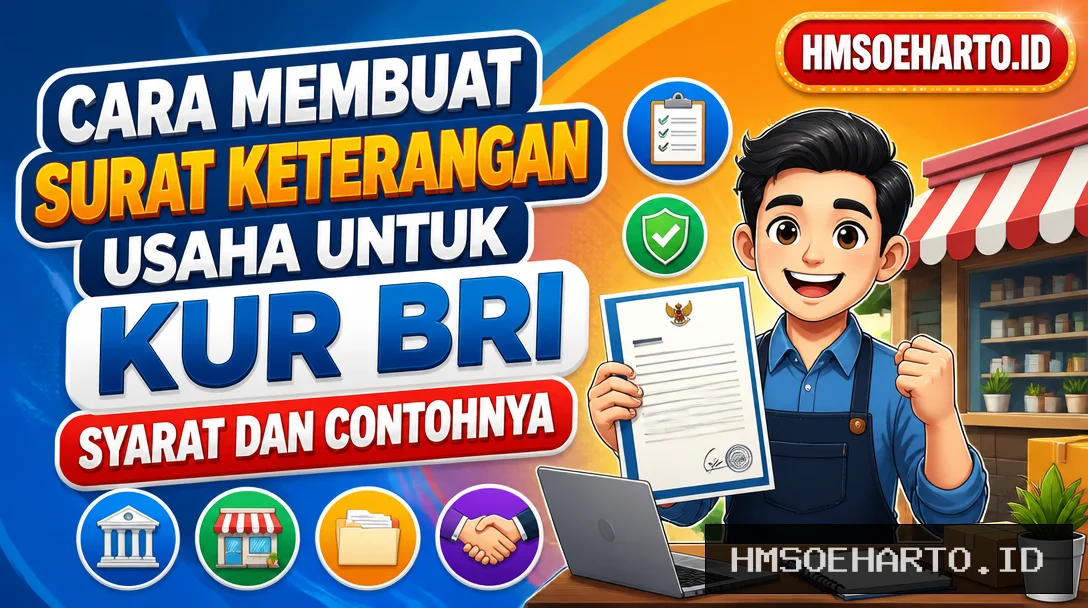Cara Membuat Surat Keterangan Usaha untuk KUR BRI, Syarat dan Contohnya