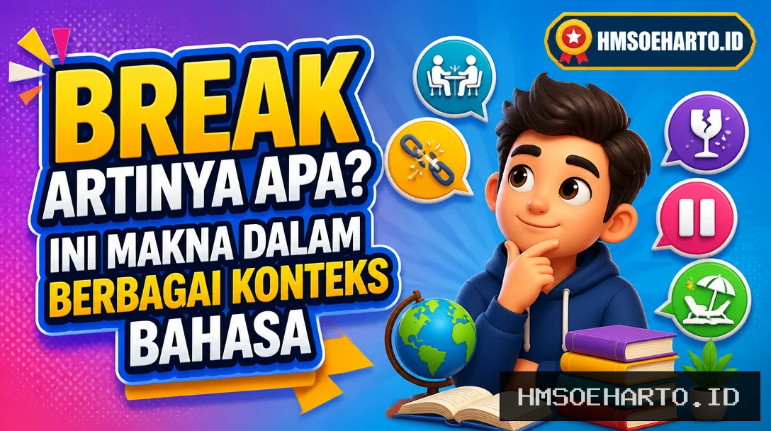 Break Artinya Apa? Ini Makna dalam Berbagai Konteks Bahasa