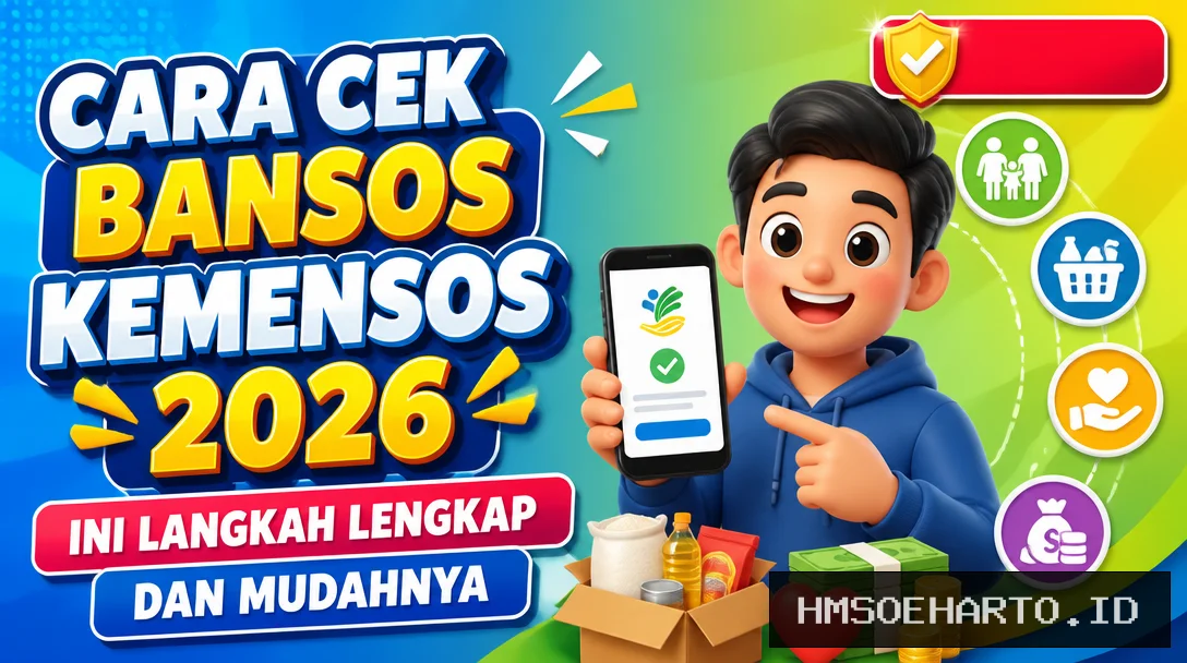 Cara Cek Bansos Kemensos 2026, Ini Langkah Lengkap dan Mudahnya