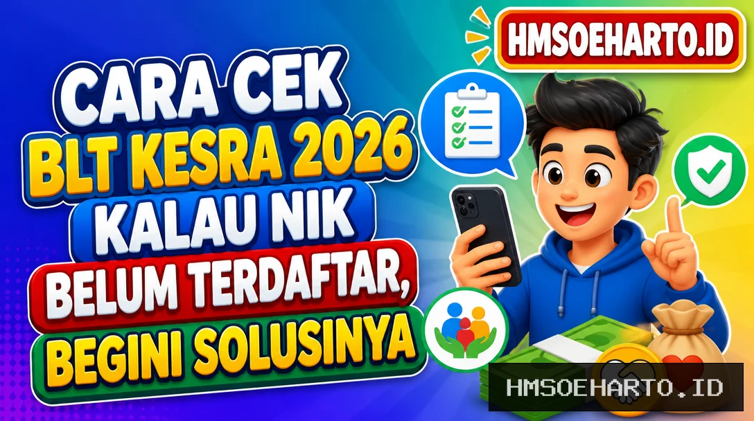 Cara Cek BLT Kesra 2026, Kalau NIK Belum Terdaftar, Begini Solusinya