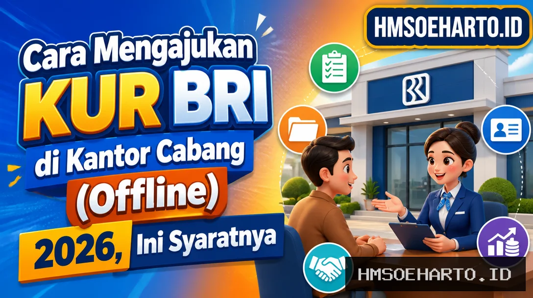 Cara Mengajukan KUR BRI di Kantor Cabang (Offline) 2026, Ini Syaratnya