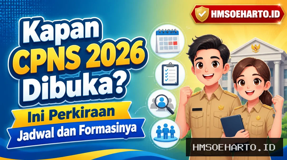 Kapan CPNS 2026 Dibuka? Ini Perkiraan Jadwal dan Formasinya